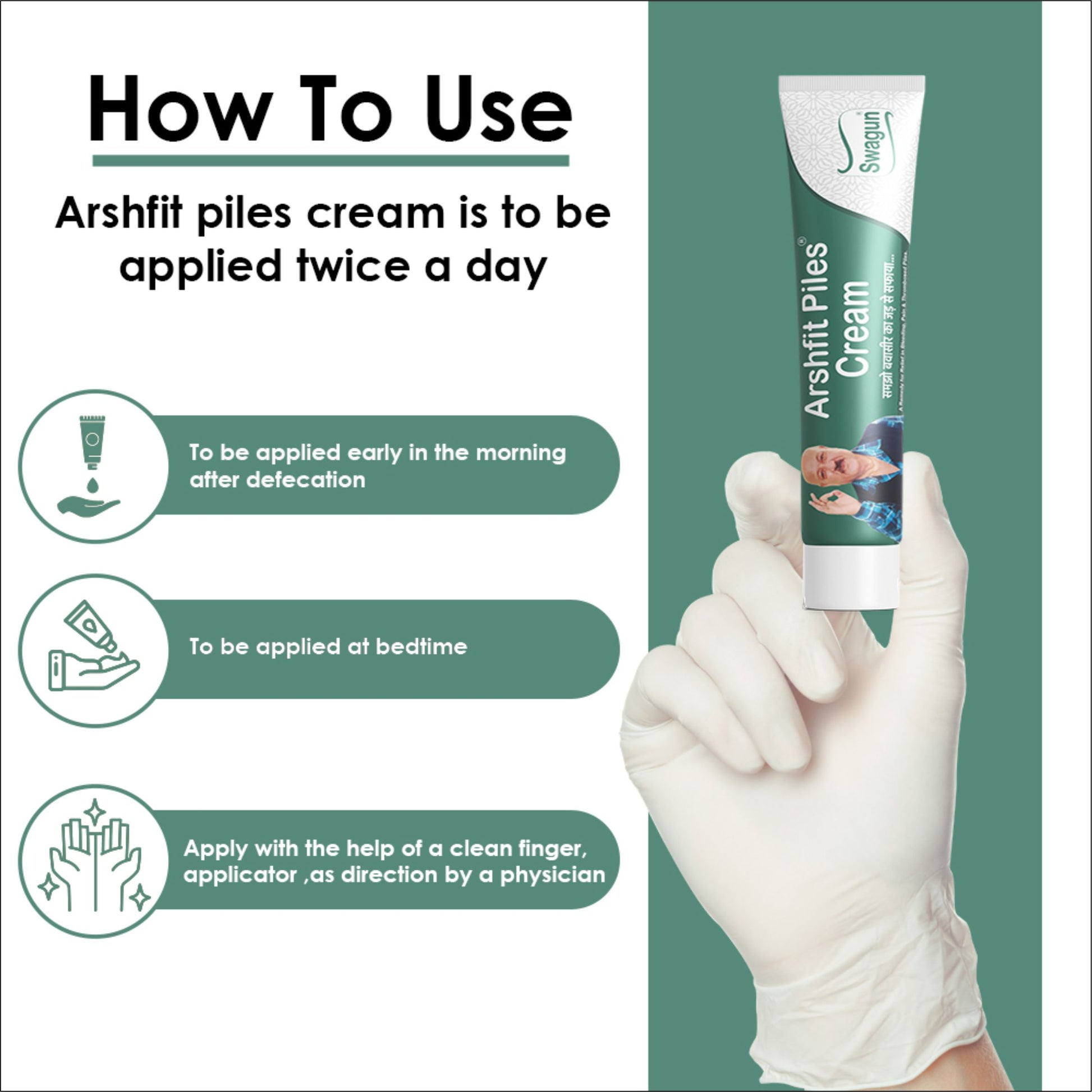 Instructions on how to apply Swagun Arshfit Ayurvedic piles cream for hemorrhoids treatment including morning and bedtime application